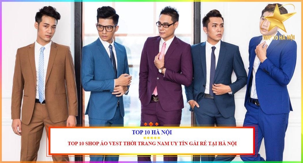 Bán áo vest nam tại top 10 cửa hàng uy tín giá rẻ Hà Nội.