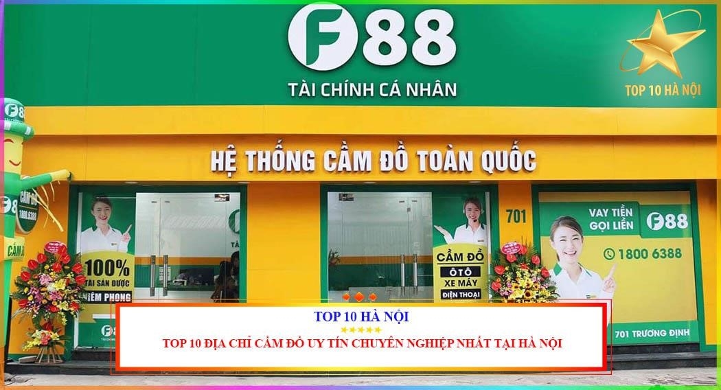 danh sách mười cửa hàng cầm đồ chuyên nghiệp hàng đầu tại Hà Nội.